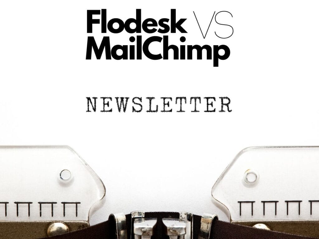 Old Fashioned typewriter with paper stating Flodesk VS Mailchimp